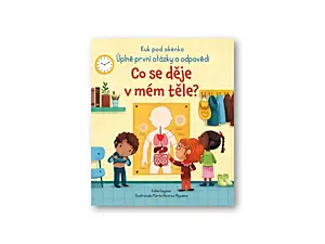 Kuk pod okénko- Co se děje v mém těle?